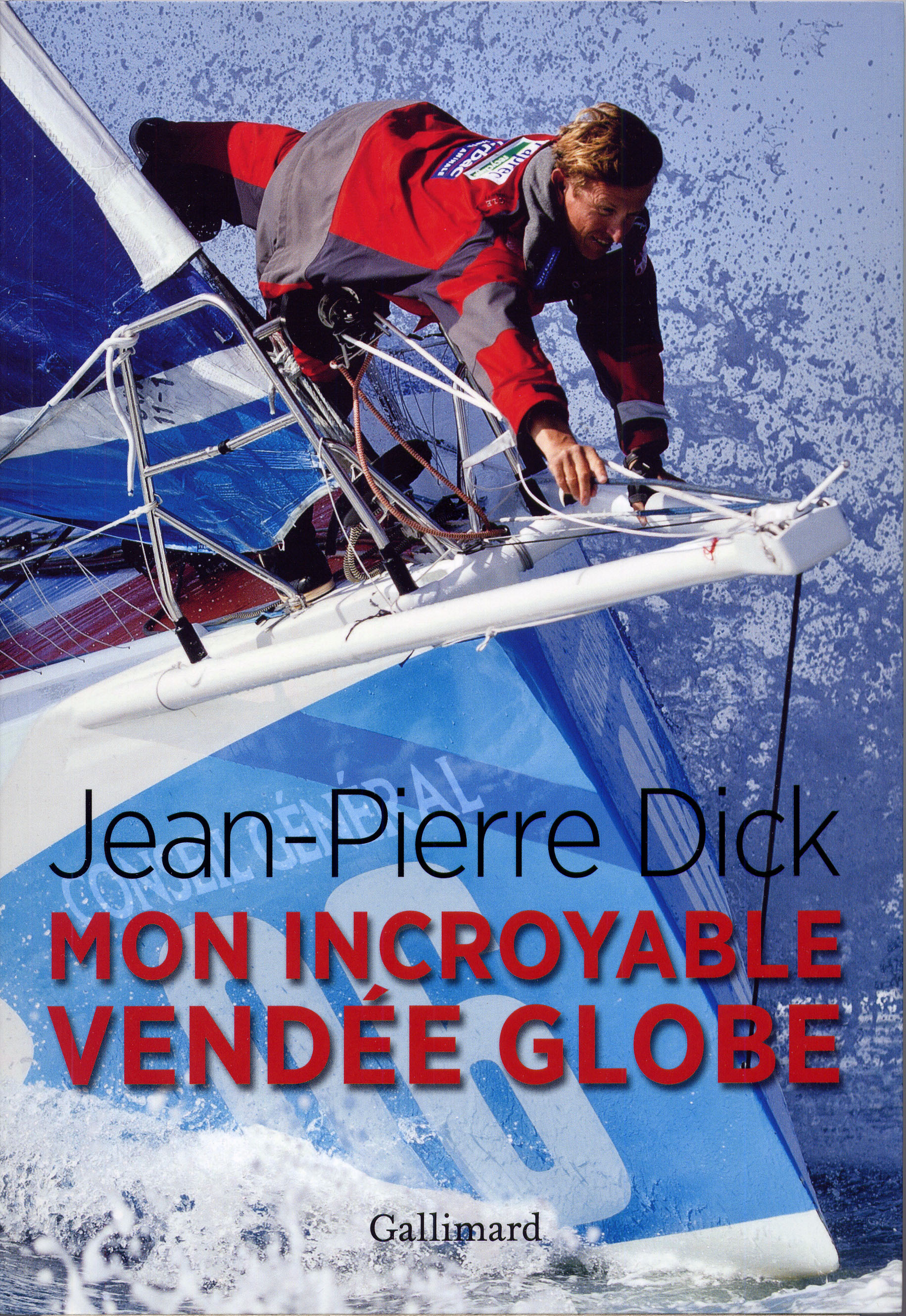 Mon incroyable Vendée Globe