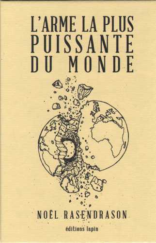 L'arme la plus puissante du monde