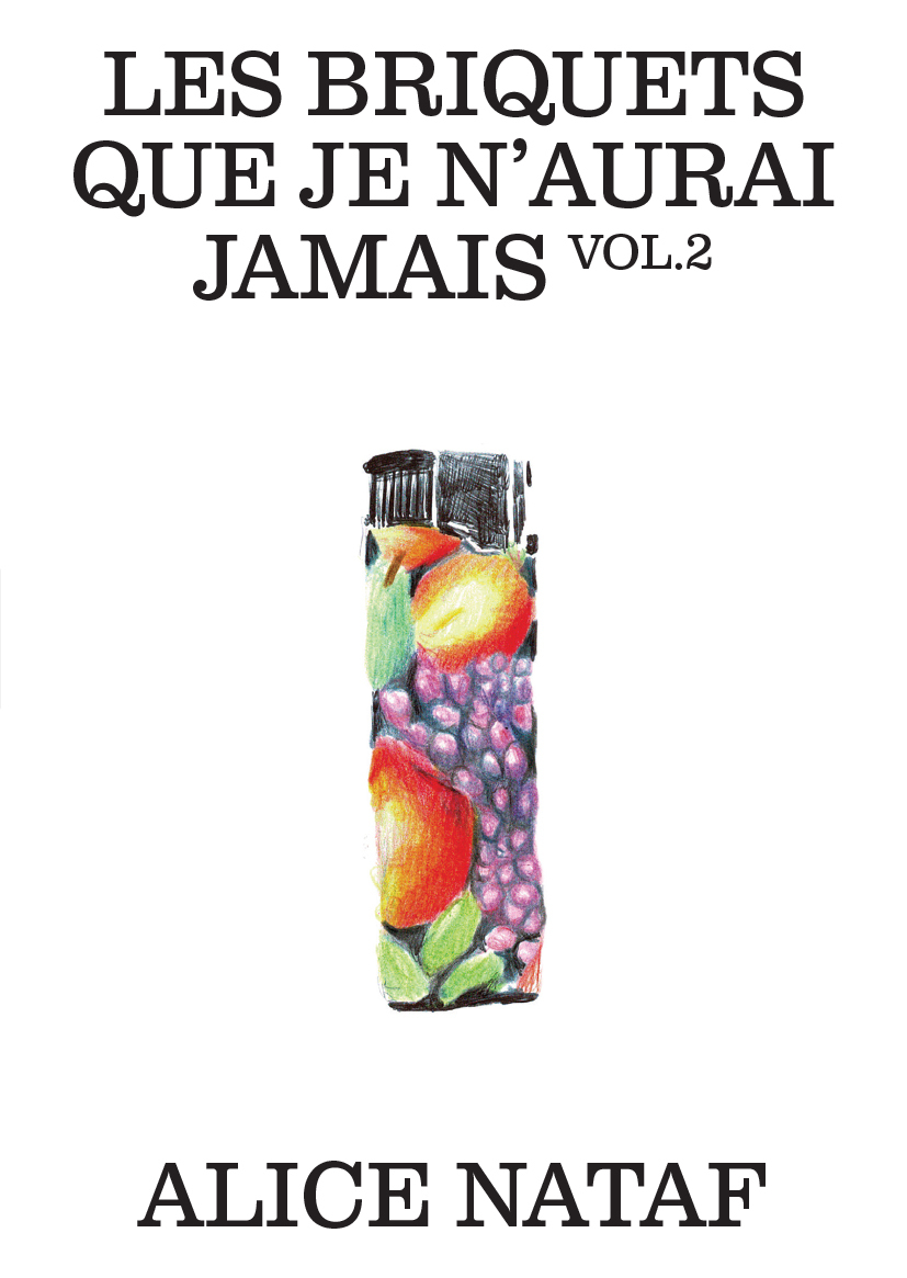 Les briquets que je n'aurai jamais – Vol. 2
