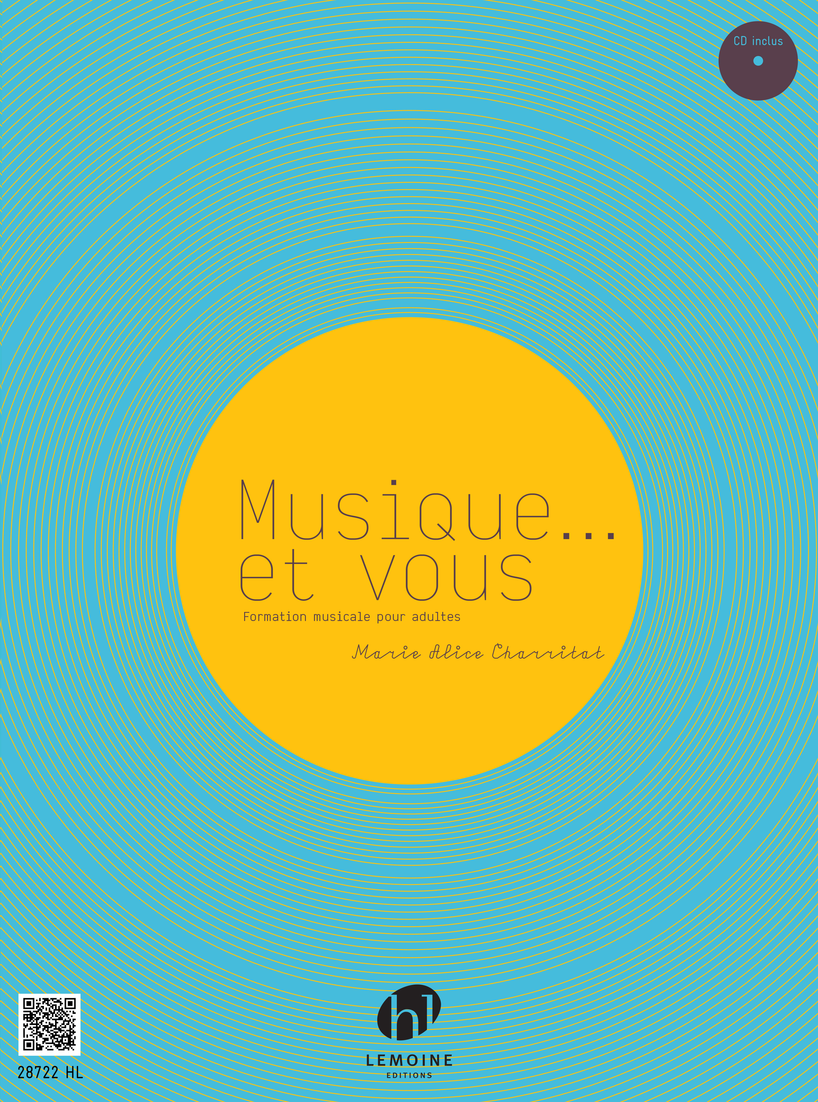 MUSIQUE... ET VOUS + CD --- FORMATION MUSICALE