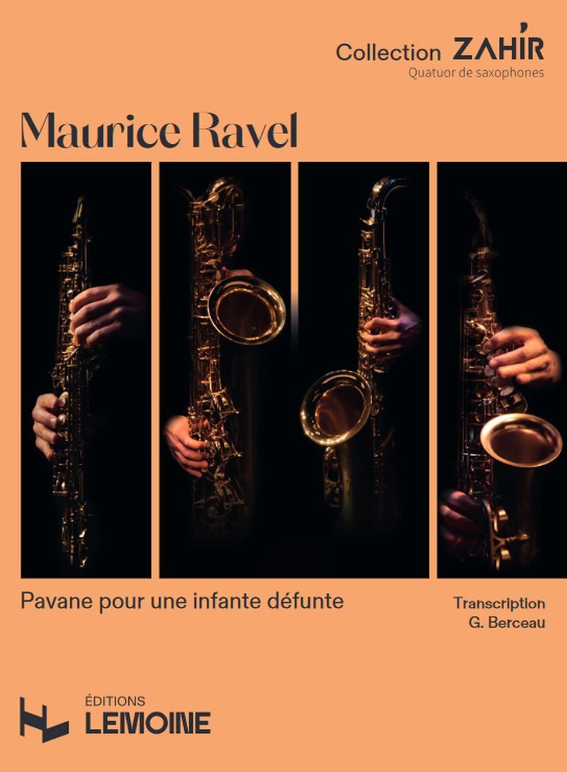 PAVANE POUR UNE INFANTE DEFUNTE POUR QUATUOR DE SAXOPHONES --- CONDUCTEUR ET PARTIES SEPAREES