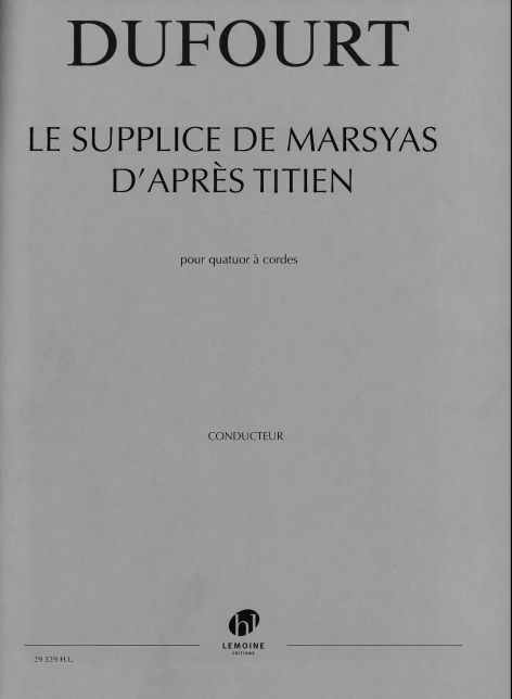 LE SUPPLICE DE MARSYAS D'APRES TITIEN --- CONDUCTEUR ET PARTIES SEPAREES - QUATUOR A CORDES