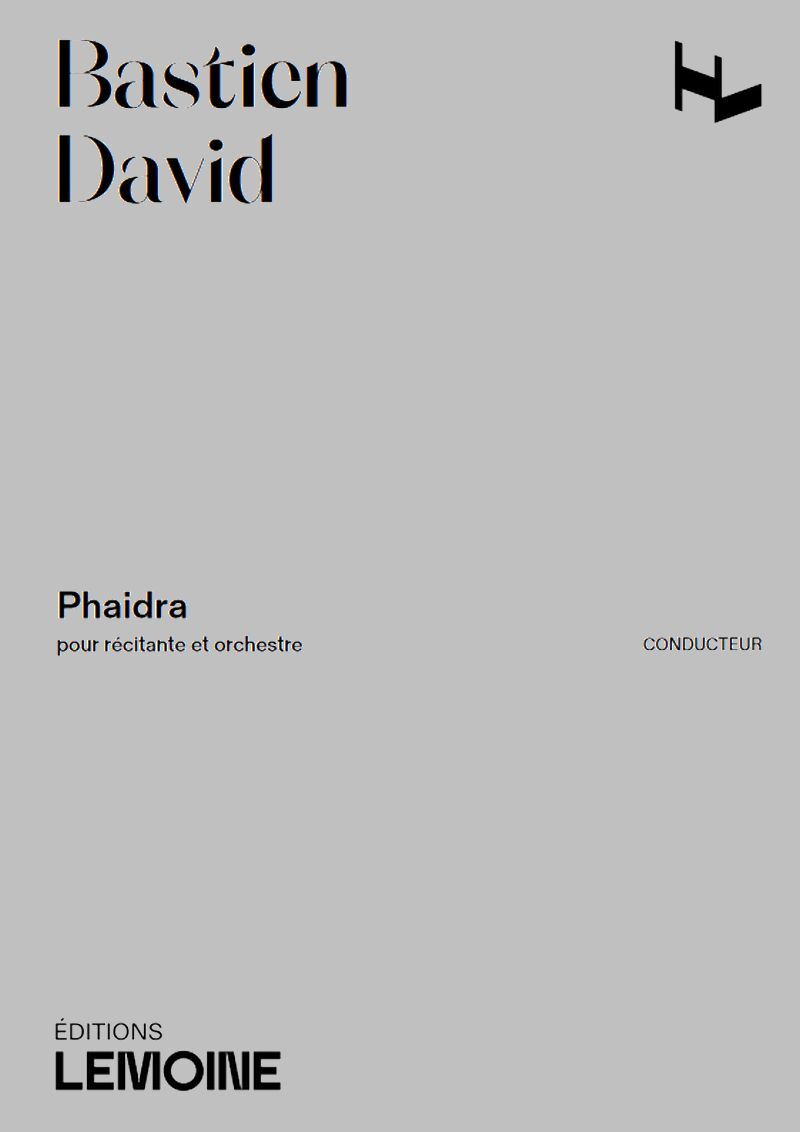 PHAIDRA POUR RECITANTE ET ORCHESTRE --- CONDUCTEUR - EDITION BILINGUE