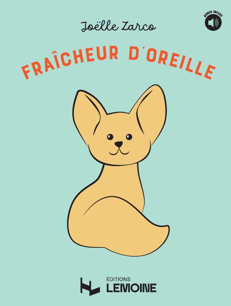 FRAICHEUR D'OREILLE AVEC AO ET CD --- FORMATION MUSICALE