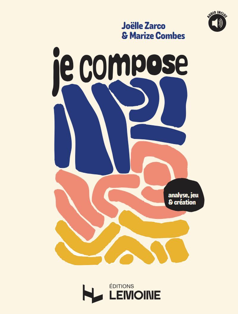 Je compose - Analyse, jeu et création +AO