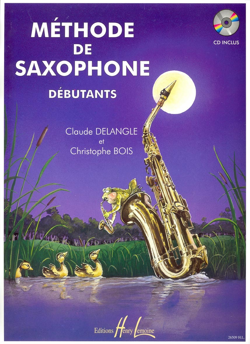 METHODE DE SAXOPHONE POUR DEBUTANTS + CD --- SAXOPHONE