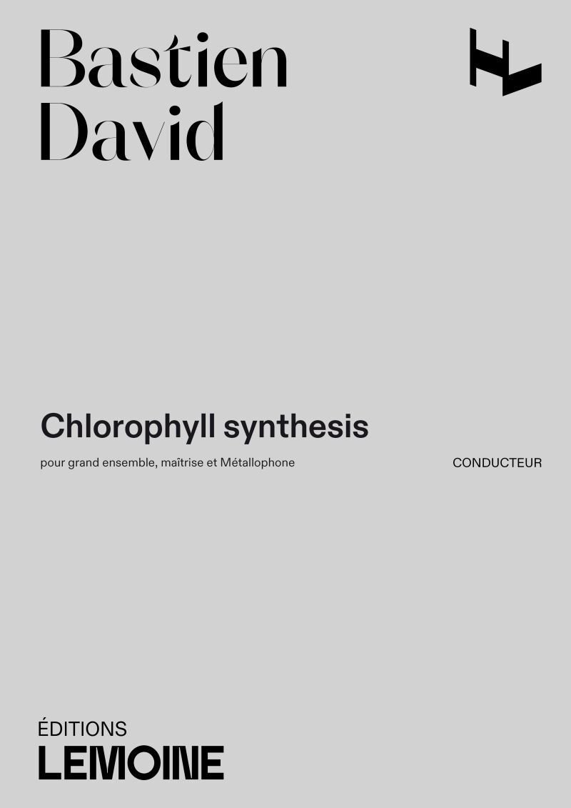 CHLOROPHYLL SYNTHESIS POUR GRAND ENSEMBLE --- CONDUCTEUR