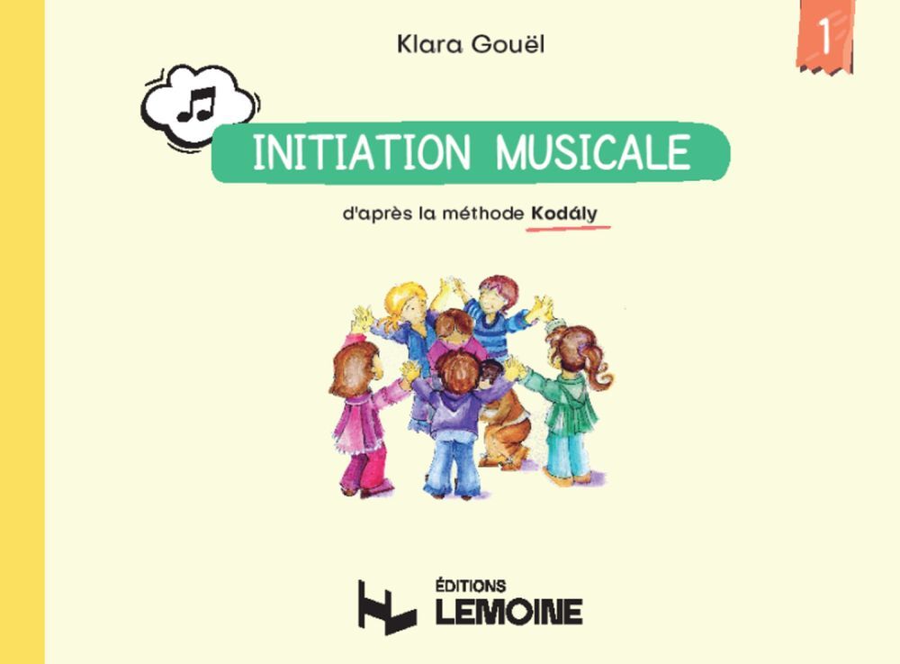 INITIATION MUSICALE D'APRES LA METHODE KODALY - T01 - INITIATION MUSICALE D'APRES LA METHODE KODALY