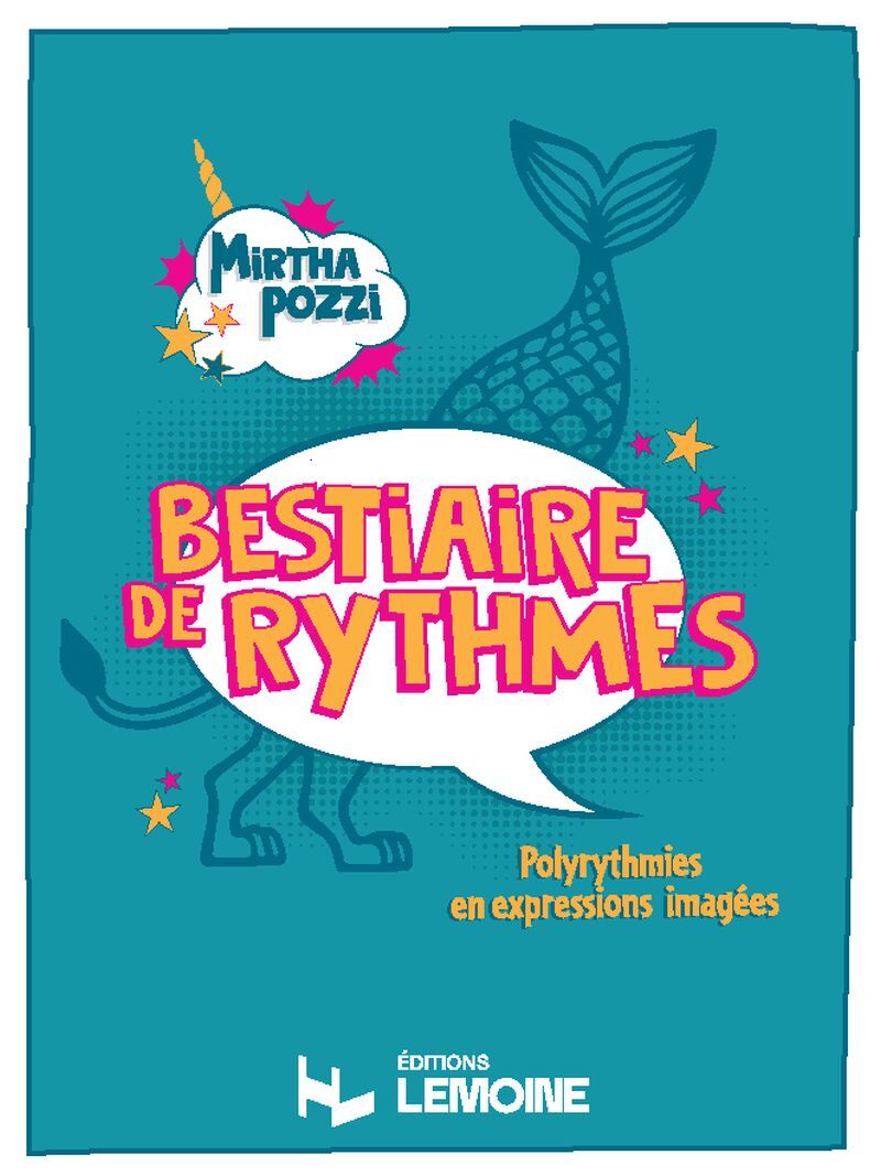 BESTIAIRE DE RYTHMES - POLYRYTHMIES EN EXPRESSIONS IMAGEES