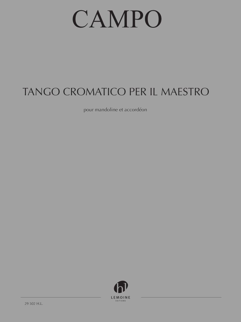 TANGO CROMATICO PER IL MAESTRO POUR MANDOLINE ET ACCORDEON --- CONDUCTEUR ET PARTIES SEPAREES