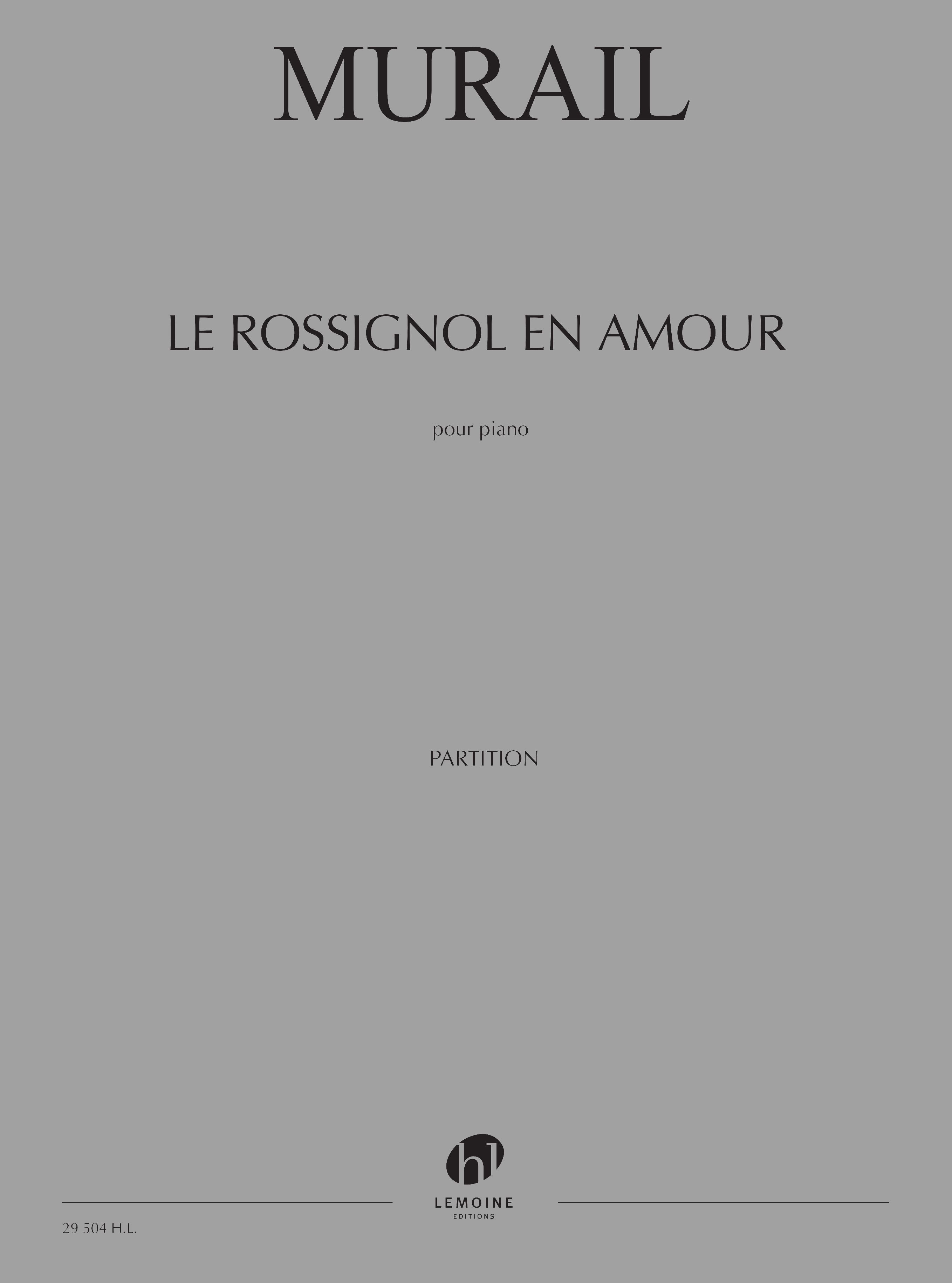 LE ROSSIGNOL EN AMOUR --- PIANO