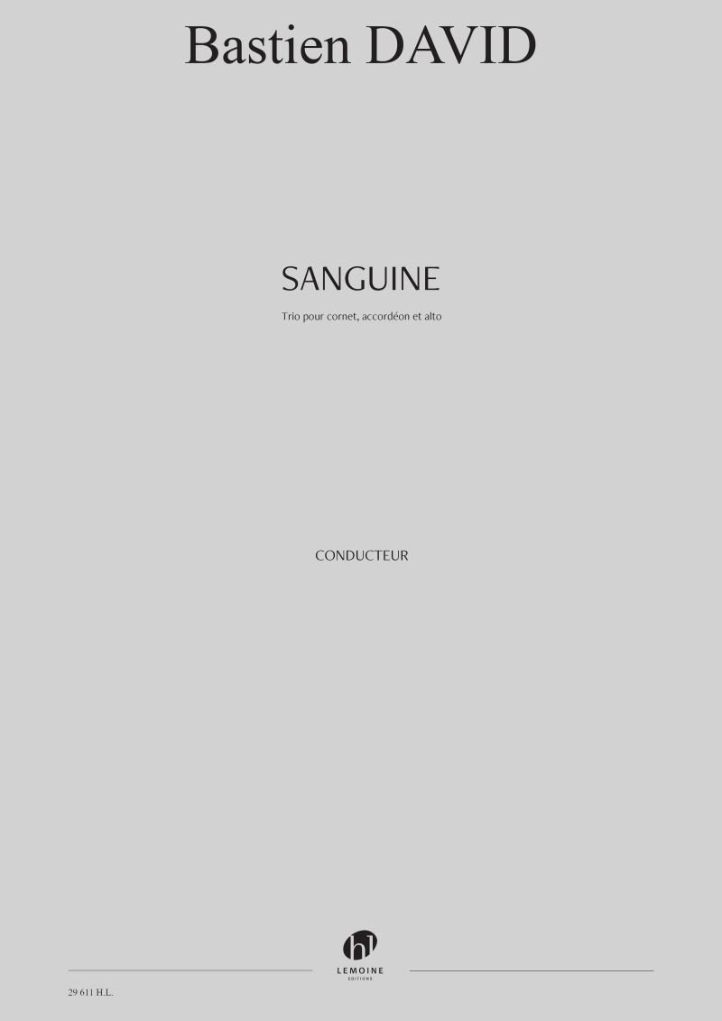 SANGUINE POUR CORNET,ACCORDEON ET ALTO --- CONDUCTEUR ET PARTIES SEPAEES
