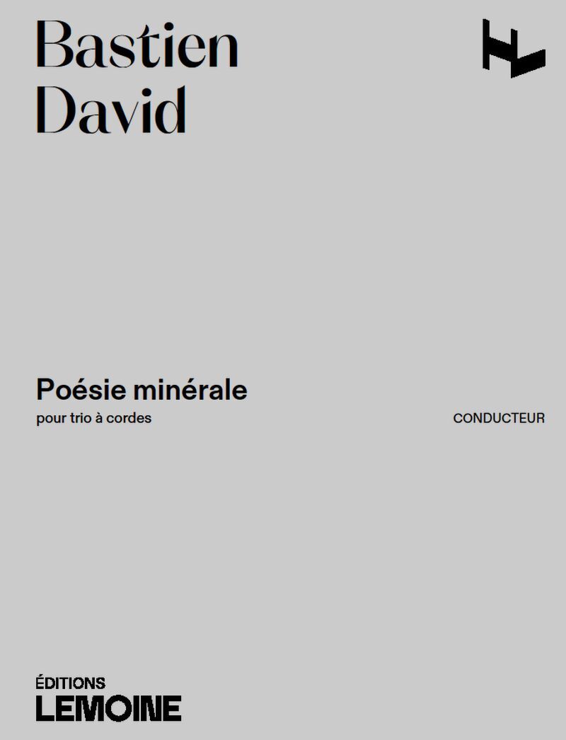 POESIE MINERALE POUR TRIO A CORDES --- CONDUCTEUR ET PARTIES SEPAREES