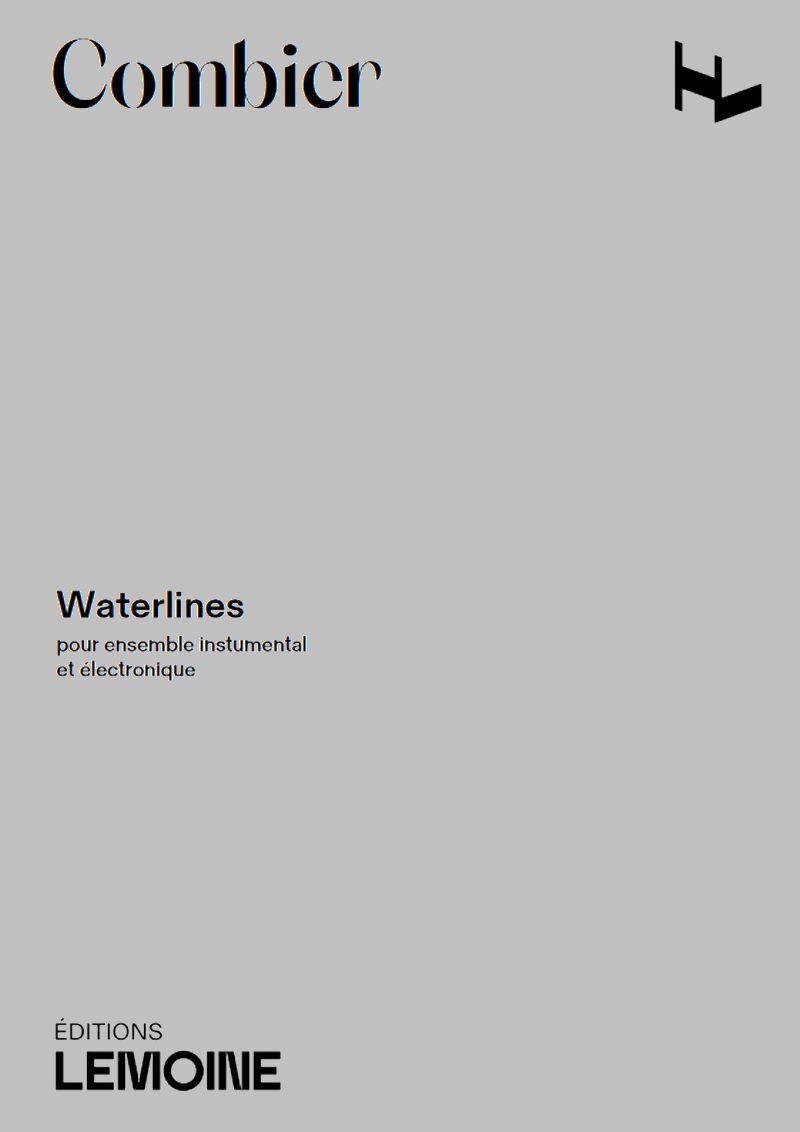 WATERLINES POUR ENSEMBLE INSTRUMENTAL ET ELECTRONIQUE --- CONDUCTEUR