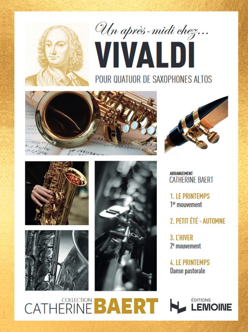UN APRES-MIDI CHEZ ... VIVALDI POUR 4 SAXOPHONES ALTOS --- CONDUCTEUR ET MATERIEL