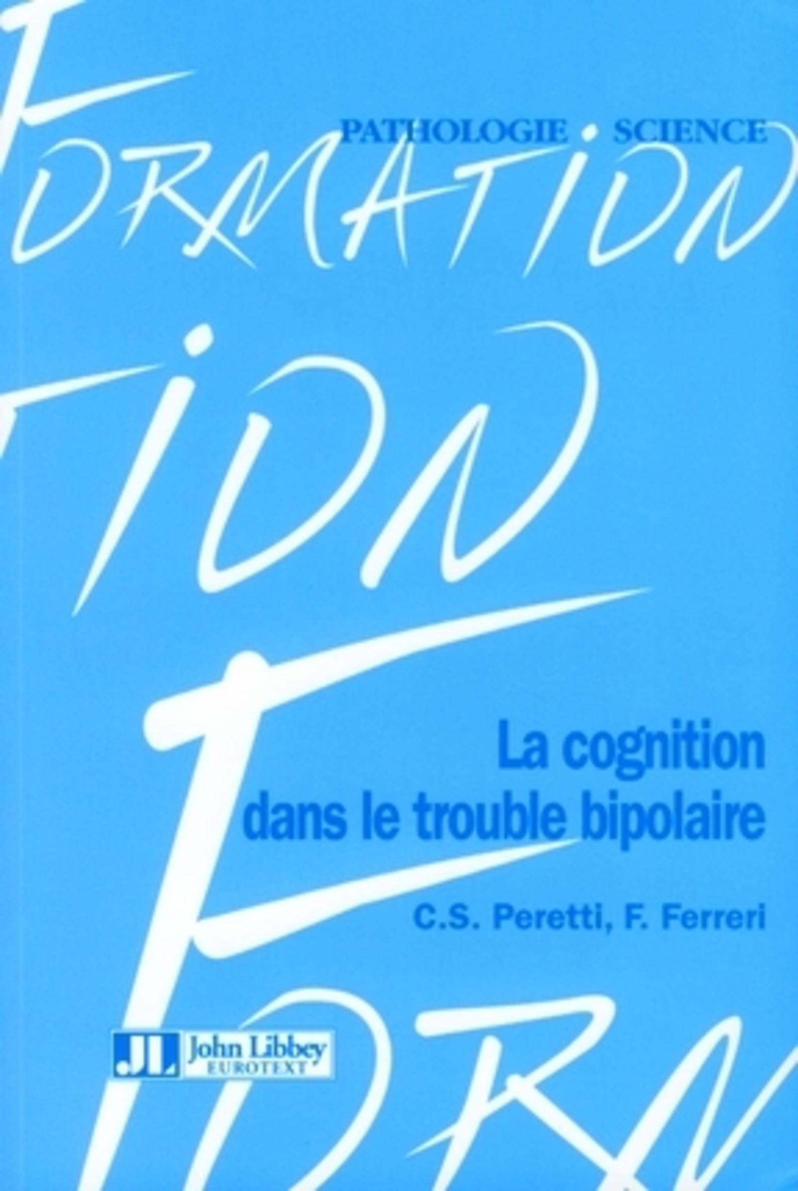 LA COGNITION DANS LE TROUBLE BIPOLAIRE