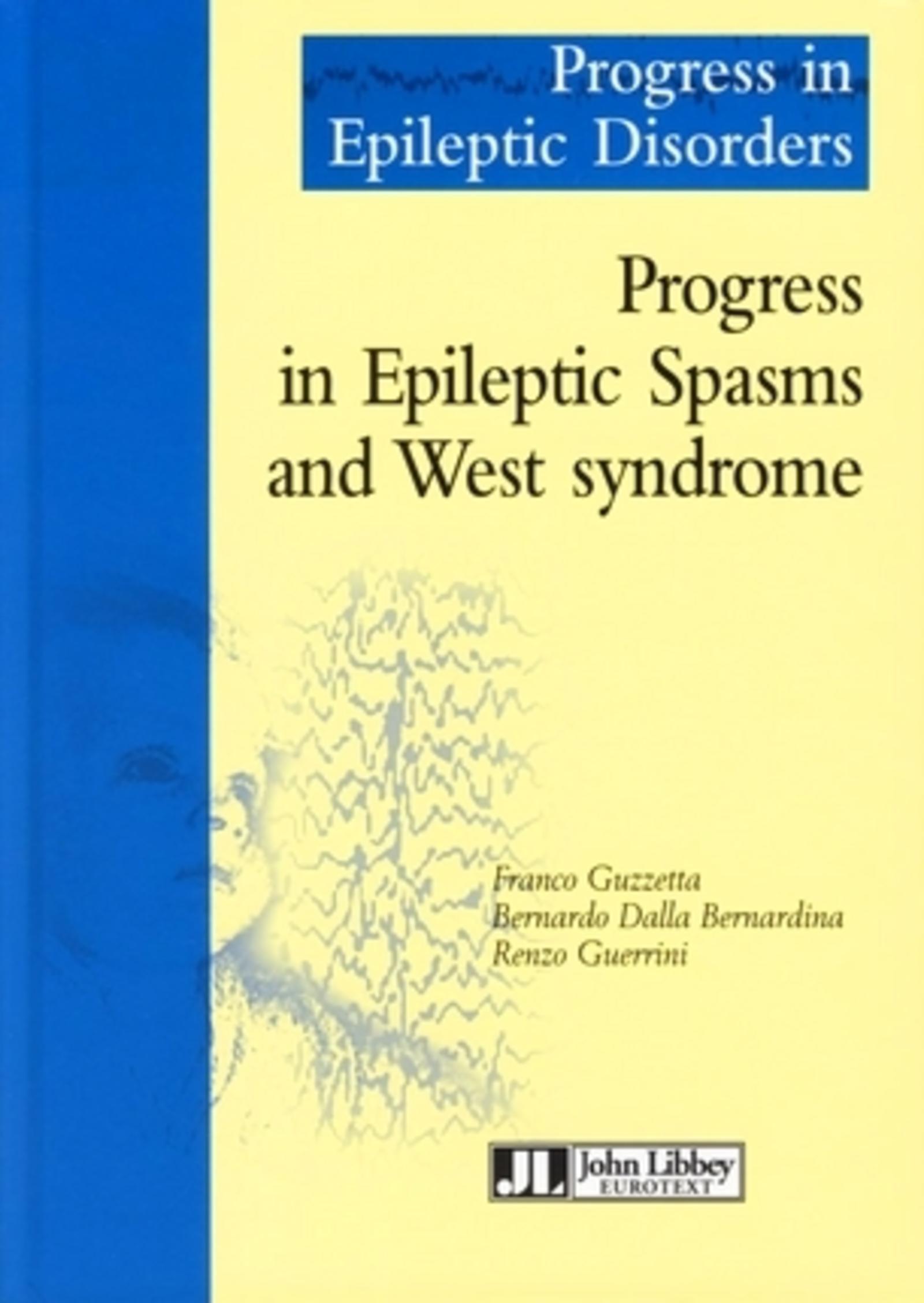 PROGRESS IN EPILEPTIC SPASMS AND WEST SYNDROME. PROGRES DANSLES SPASMES EPILEPTI