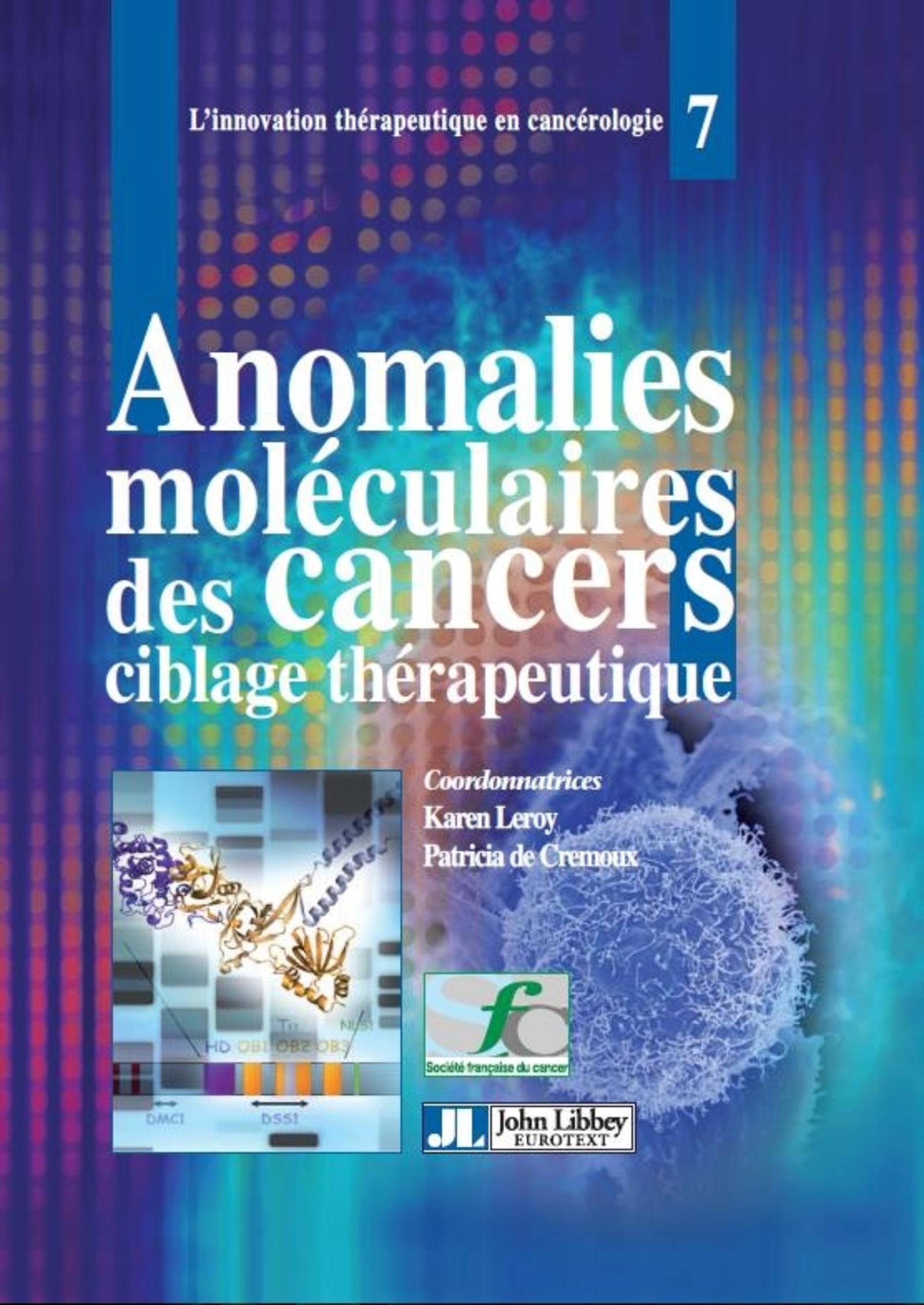Anomalies moléculaires des cancers : ciblage thérapeutique