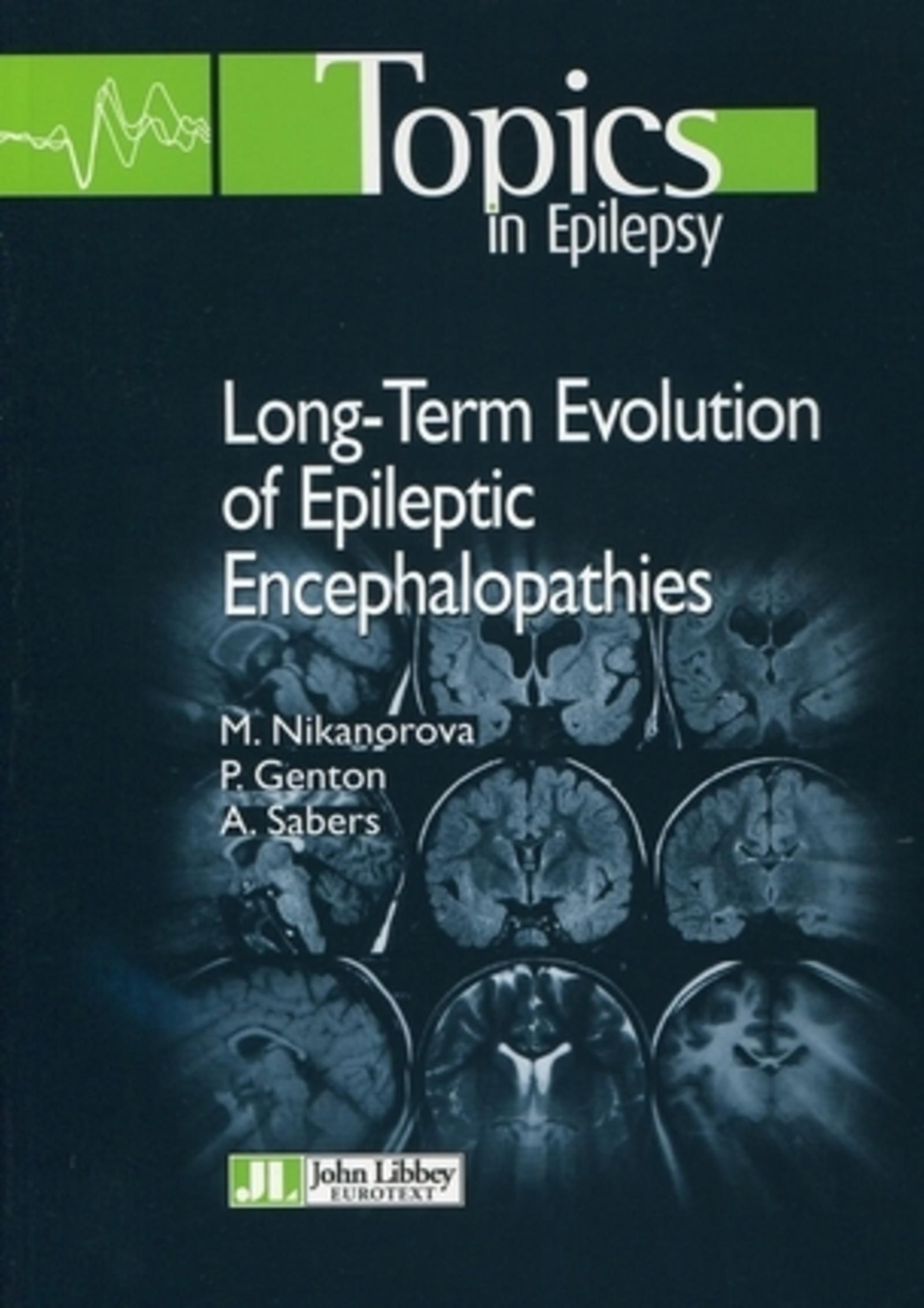LONG-TERM EVOLUTION OF EPILEPTIC ENCEPHALOPATHIES - OUVRAGE EN ANGLAIS