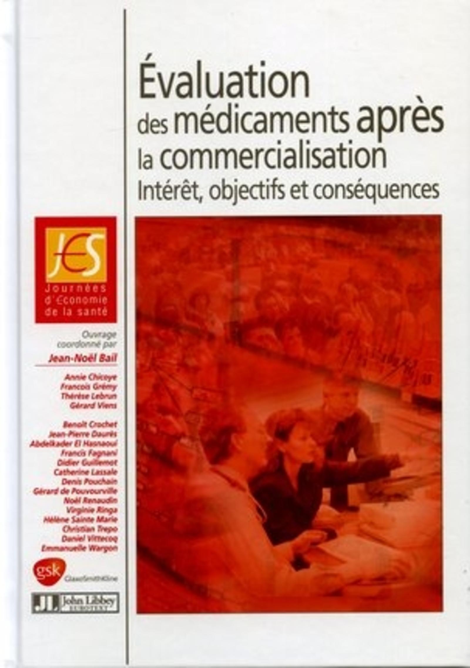 Evaluation des médicaments après la commercialisation : Intérêt, objectifs et conséquences