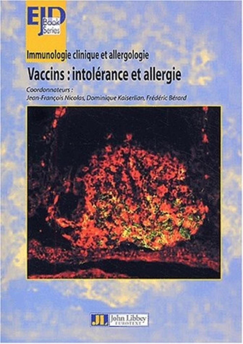 Immunologie Clinique Et Allergologie Vaccins, Intolerance   Et Allergies