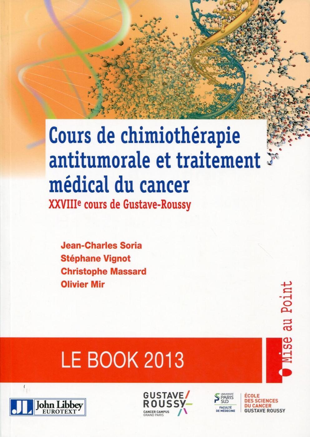 Cours de chimiothérapie antitumorale et traitement médical du cancer