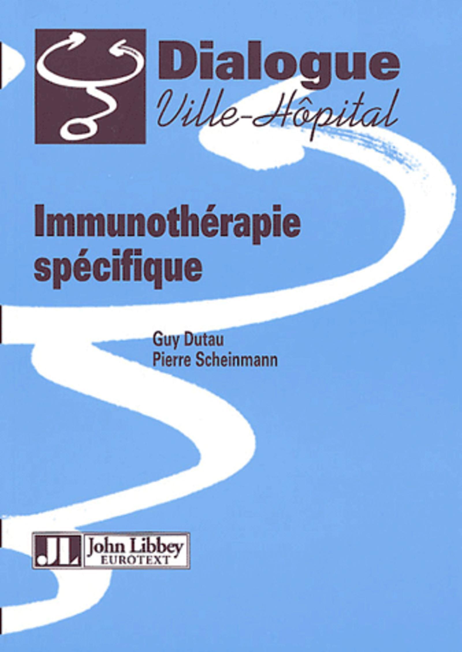 IMMUNOTHERAPIE SPECIFIQUE
