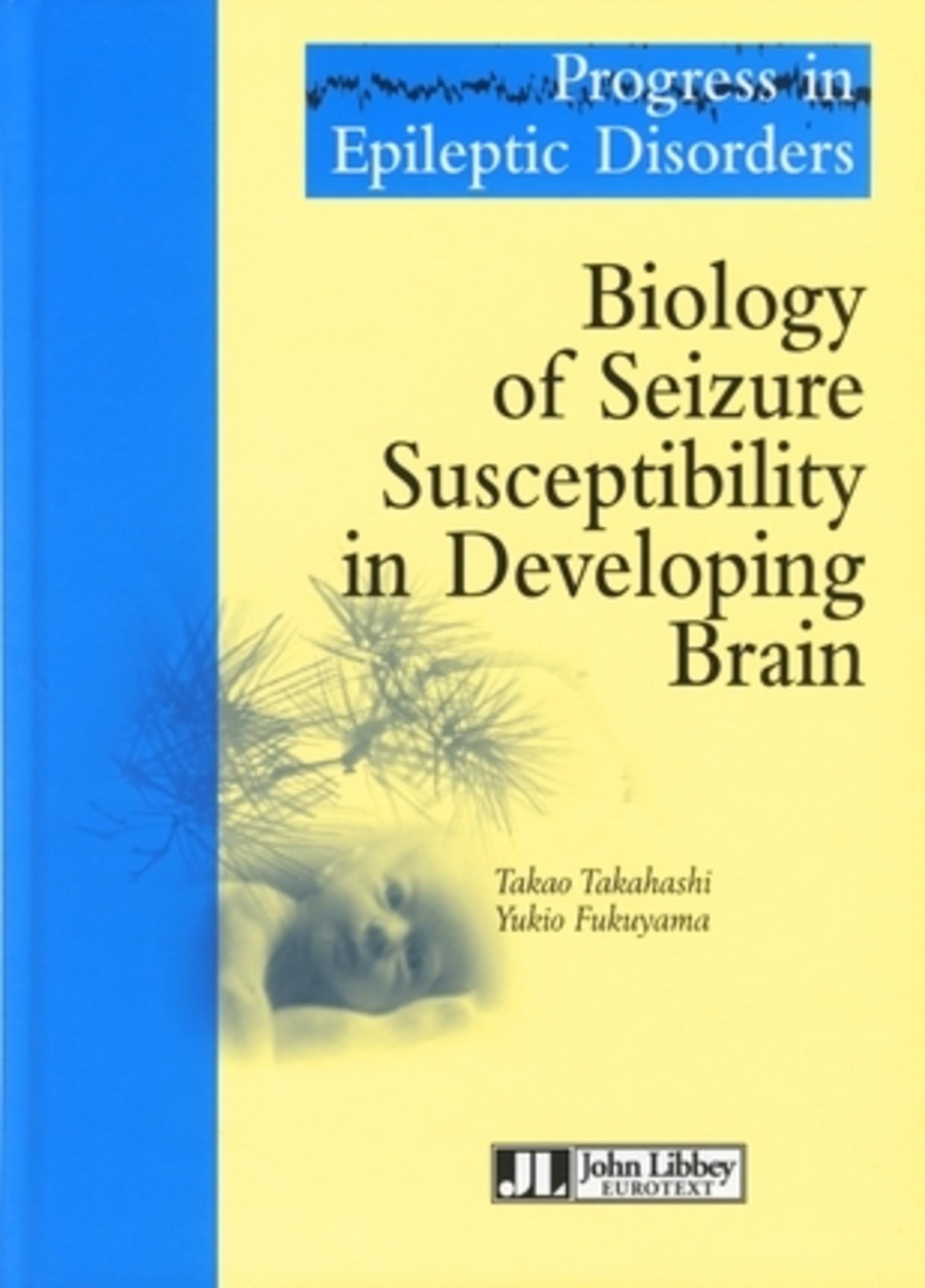 BIOLOGY OF SEIZURE SUSCEPTIBILITY IN DEVELOPING BRAIN