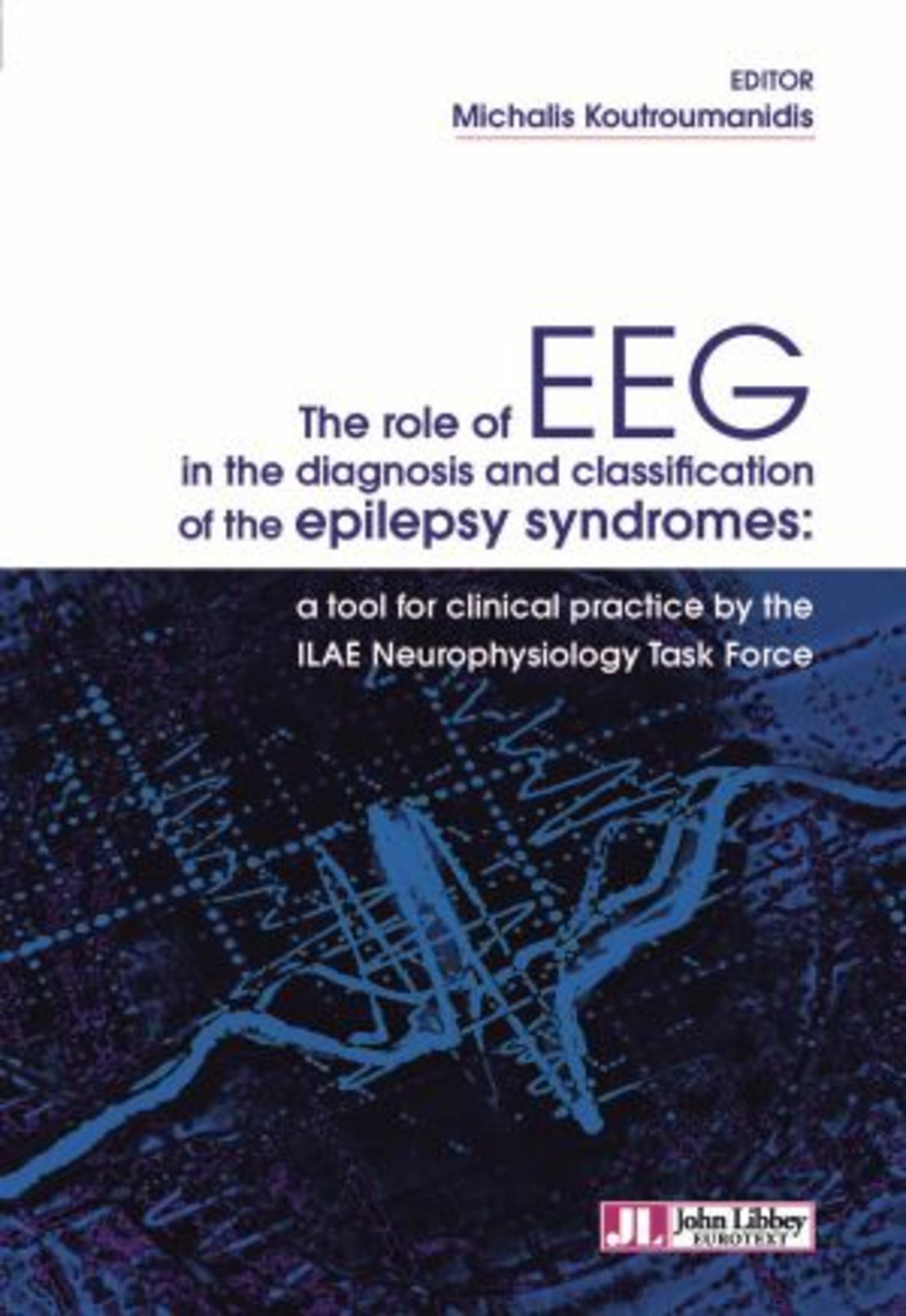 The role of EEG in the diagnosis and classification  of the epilepsy syndromes