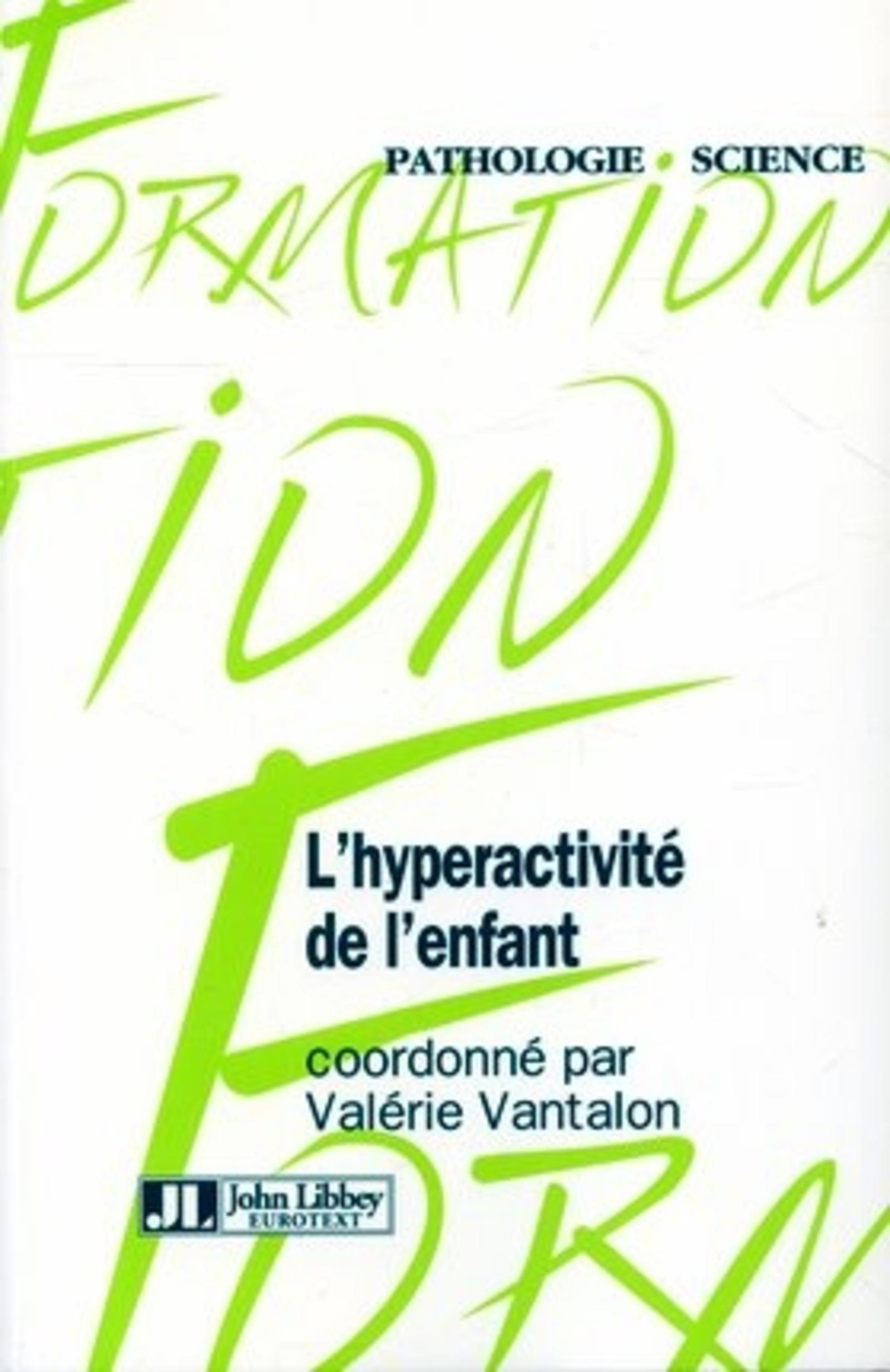 L'HYPERACTIVITE DE L'ENFANT