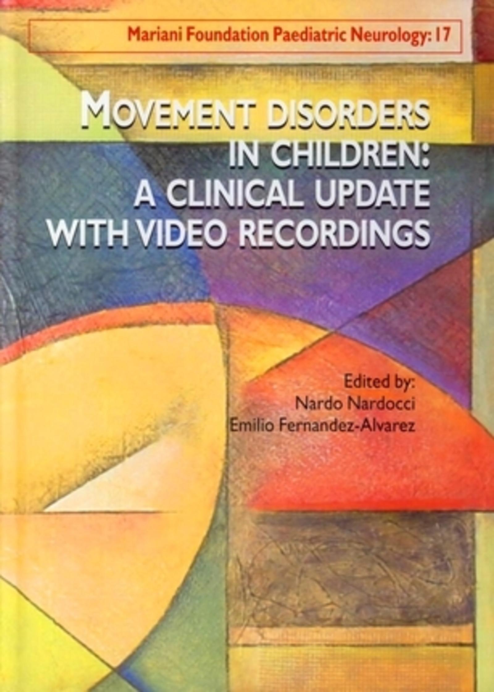 Movement disorders in children : a clinical update with video recordings. Dyskinésies chez l'enfant : mise à jour clinique. Avec DVD