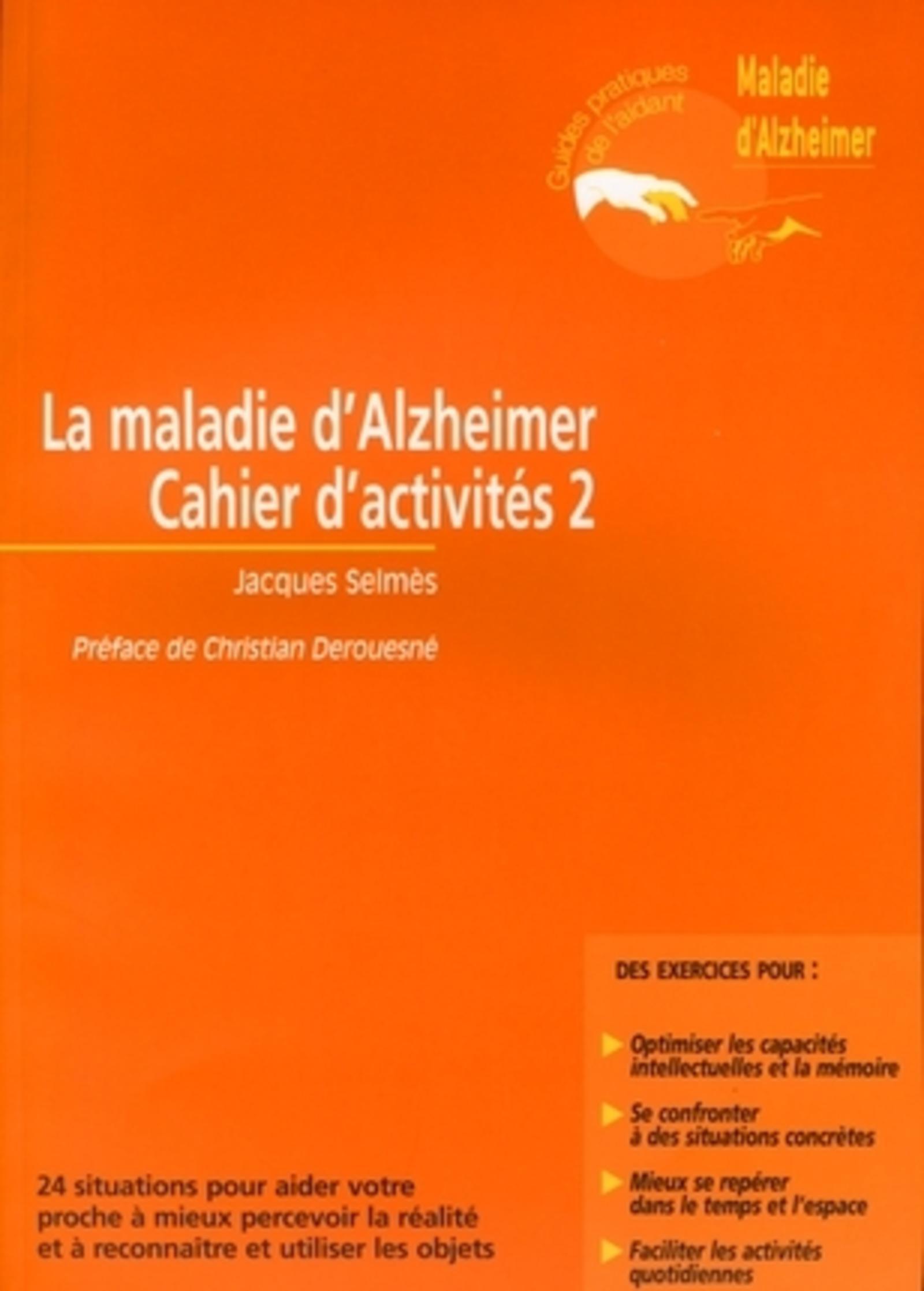 La maladie d'Alzheimer - Cahier d'activités 2