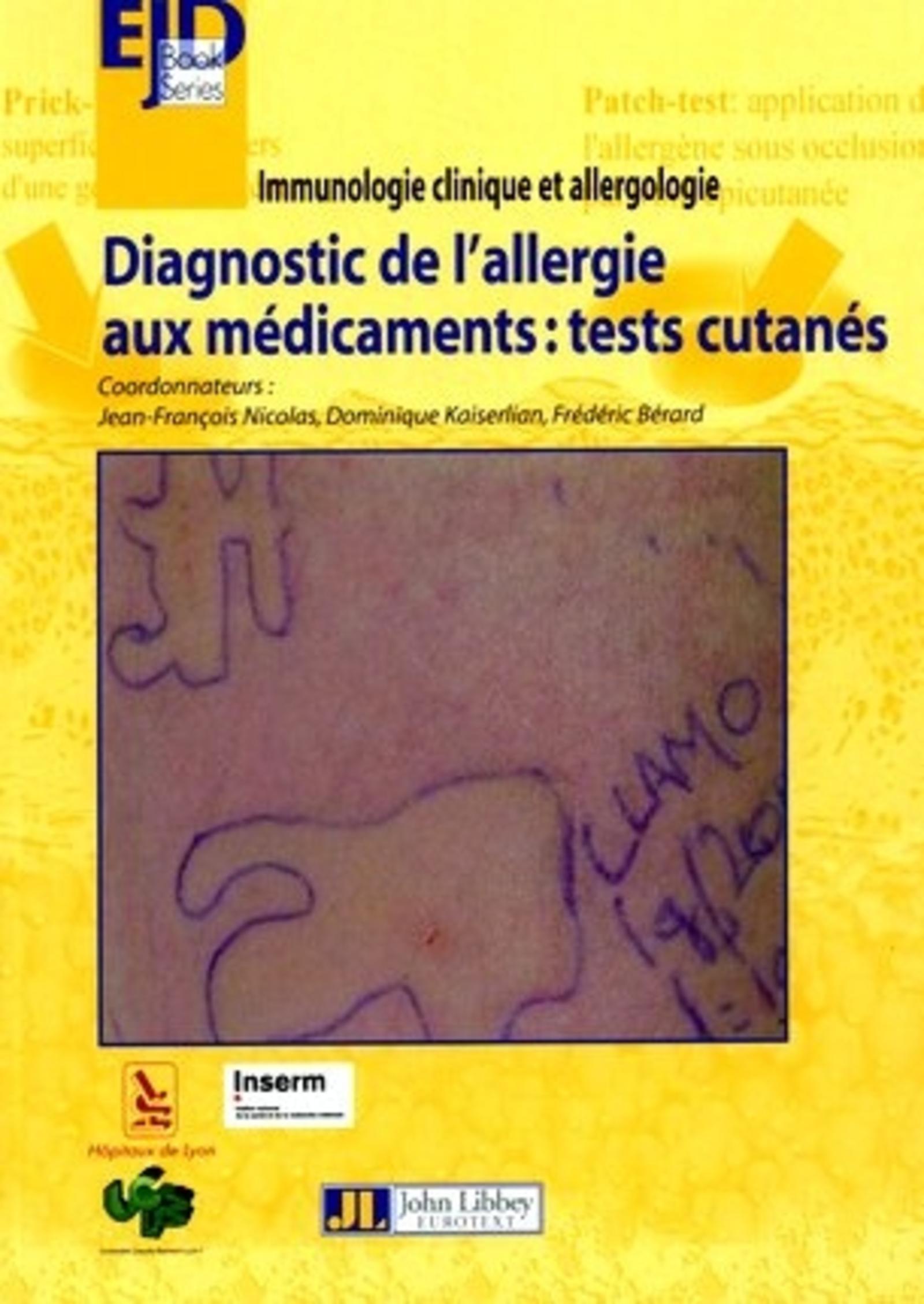 DIAGNOSTIC DE L'ALLERGIE AUX MEDICAMENTS: TESTS CUTANES