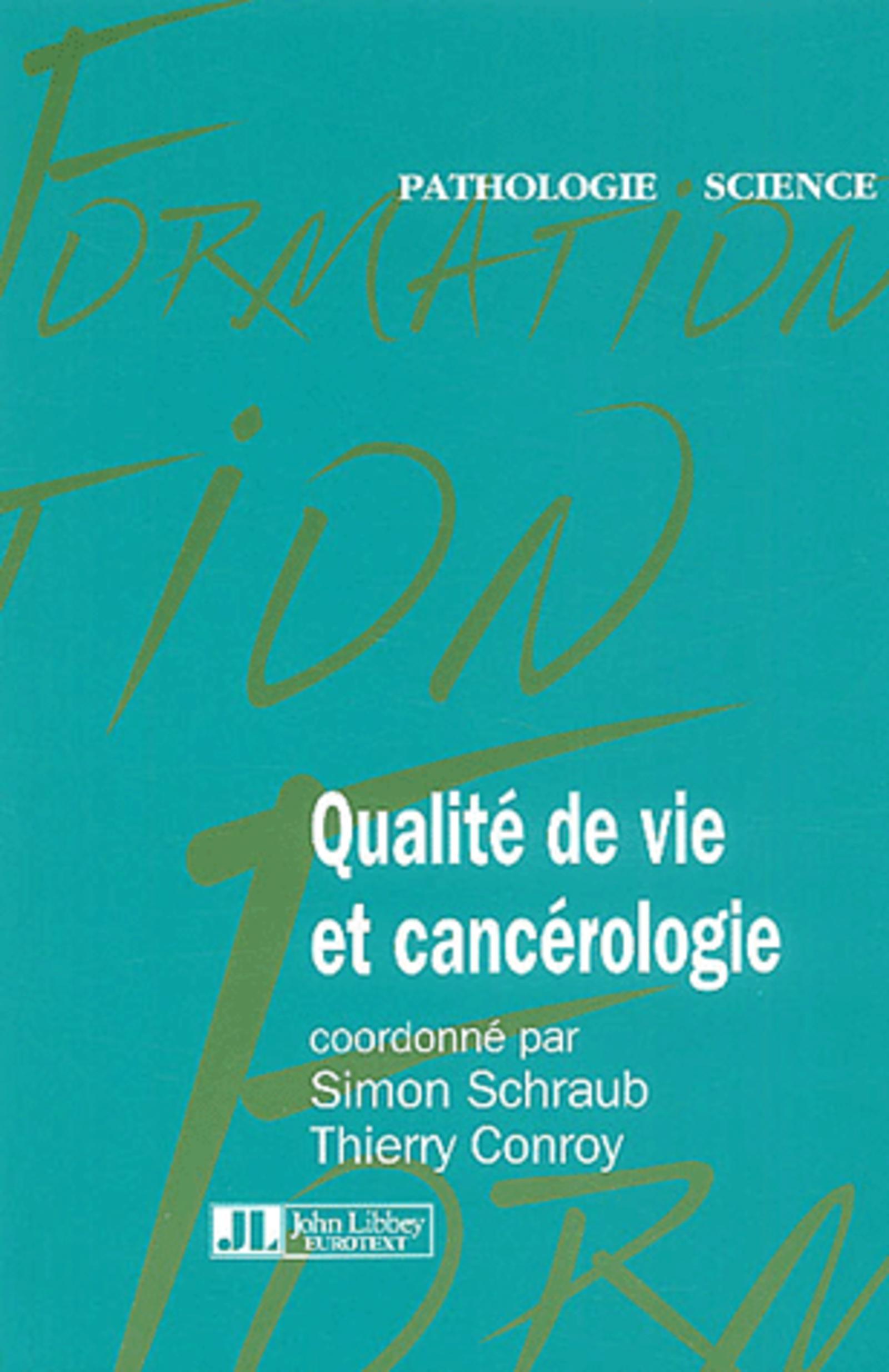 QUALITE DE VIE ET CANCEROLOGIE