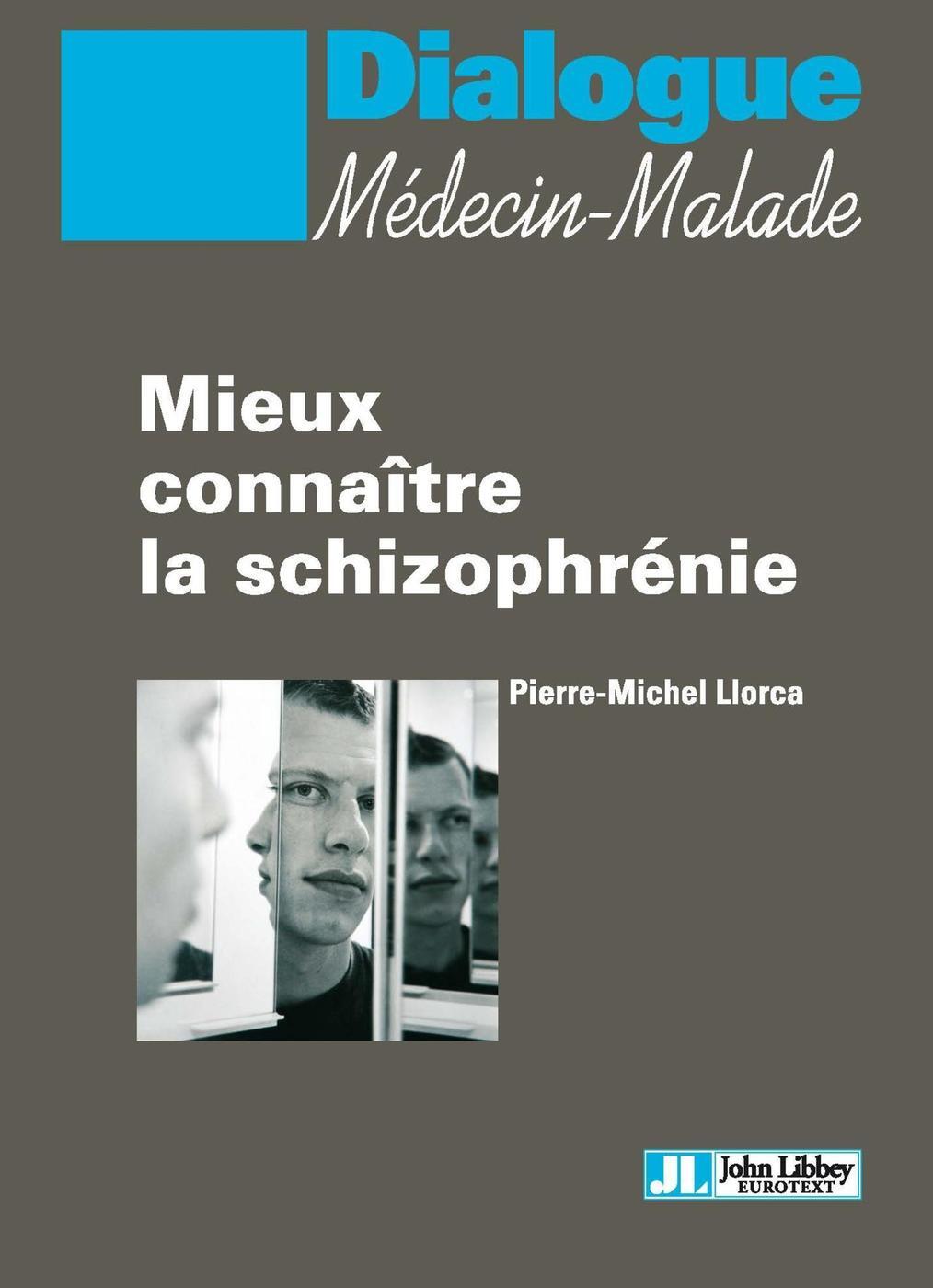 Mieux Connaitre La Schizophrenie