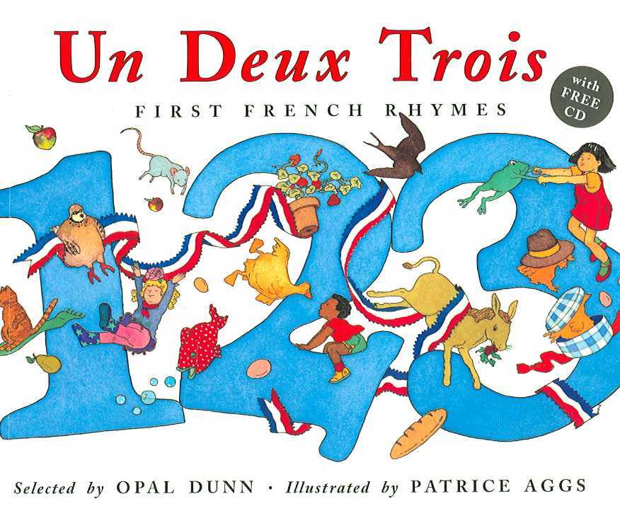 Un Deux Trois First French Rhymes (+ CD) /franCais/anglais