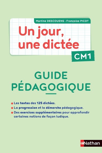 Un jour, une dictée CM1 - Cahier corrigé + Guide PCF