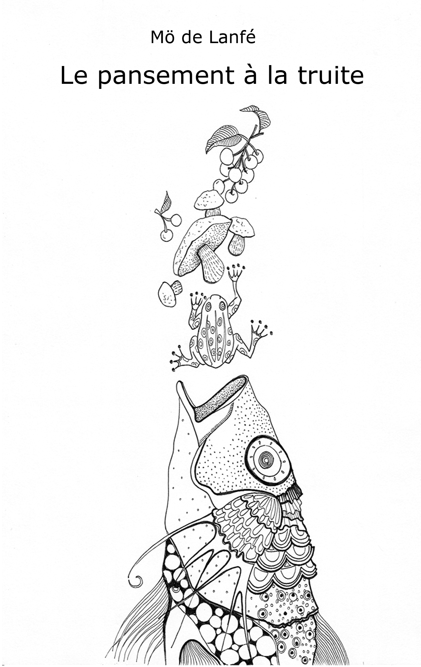 Le pansement à la truite