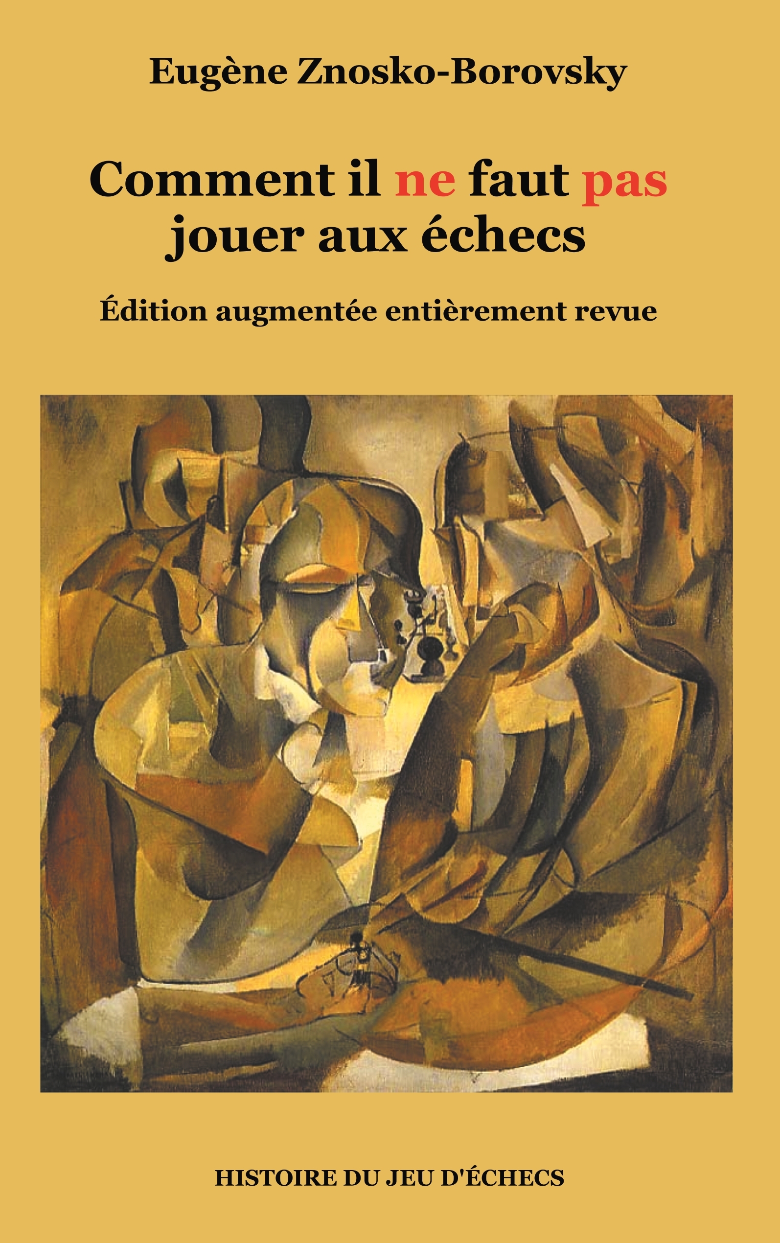 Comment il ne faut pas jouer aux échecs