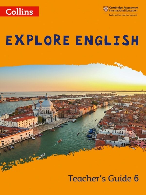 Explore English Teacher’s Guide: Stage 6