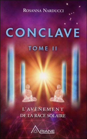 Conclave T2 - L'avènement de la race solaire