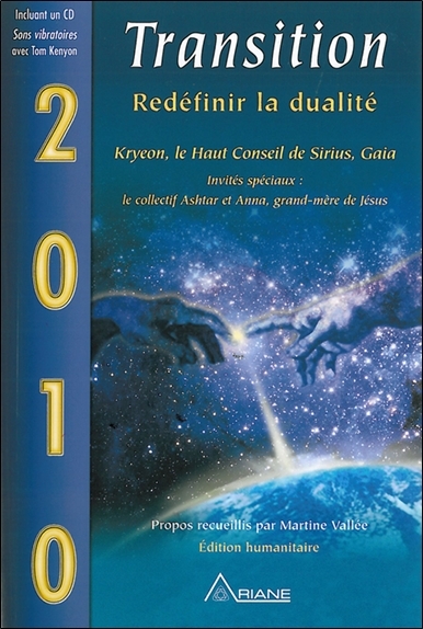 2010 - Transition - Redéfinir la dualité (livre + CD)
