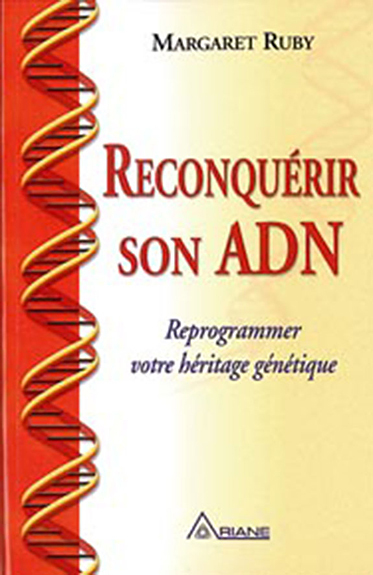 Reconquérir son ADN