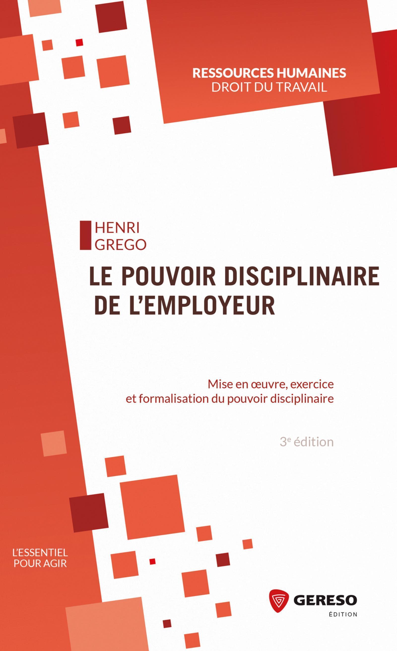 Le pouvoir disciplinaire de l'employeur