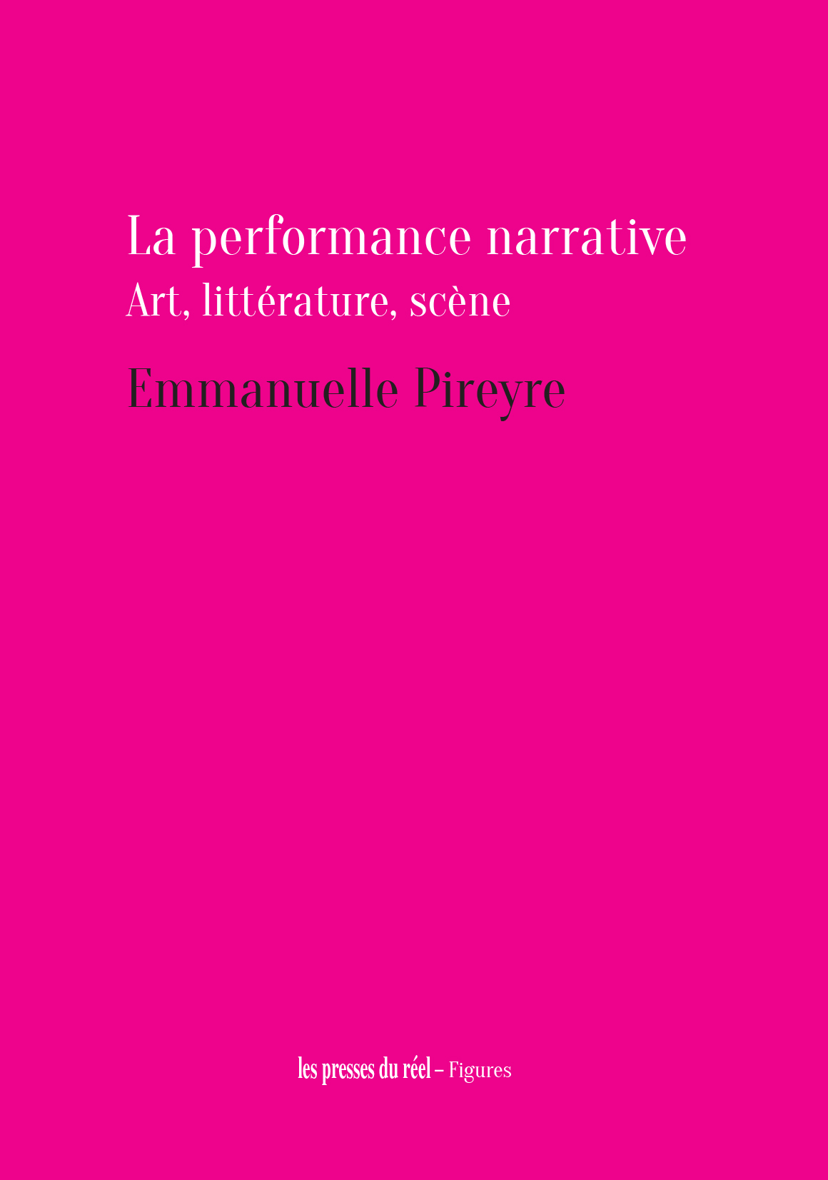 La performance narrative
