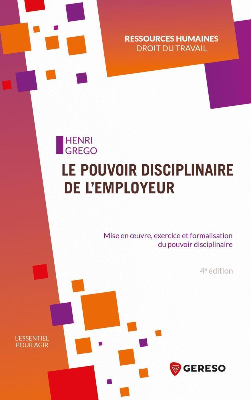 Le pouvoir disciplinaire de l'employeur
