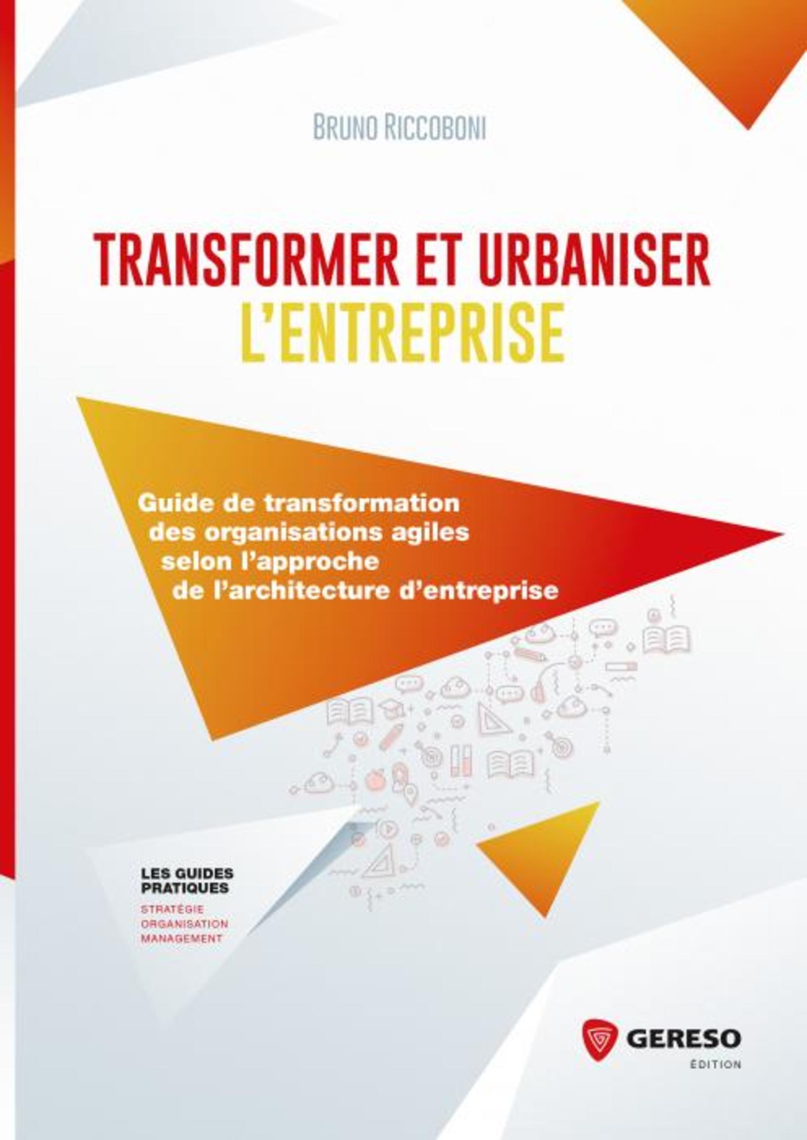 Transformer et urbaniser l'entreprise