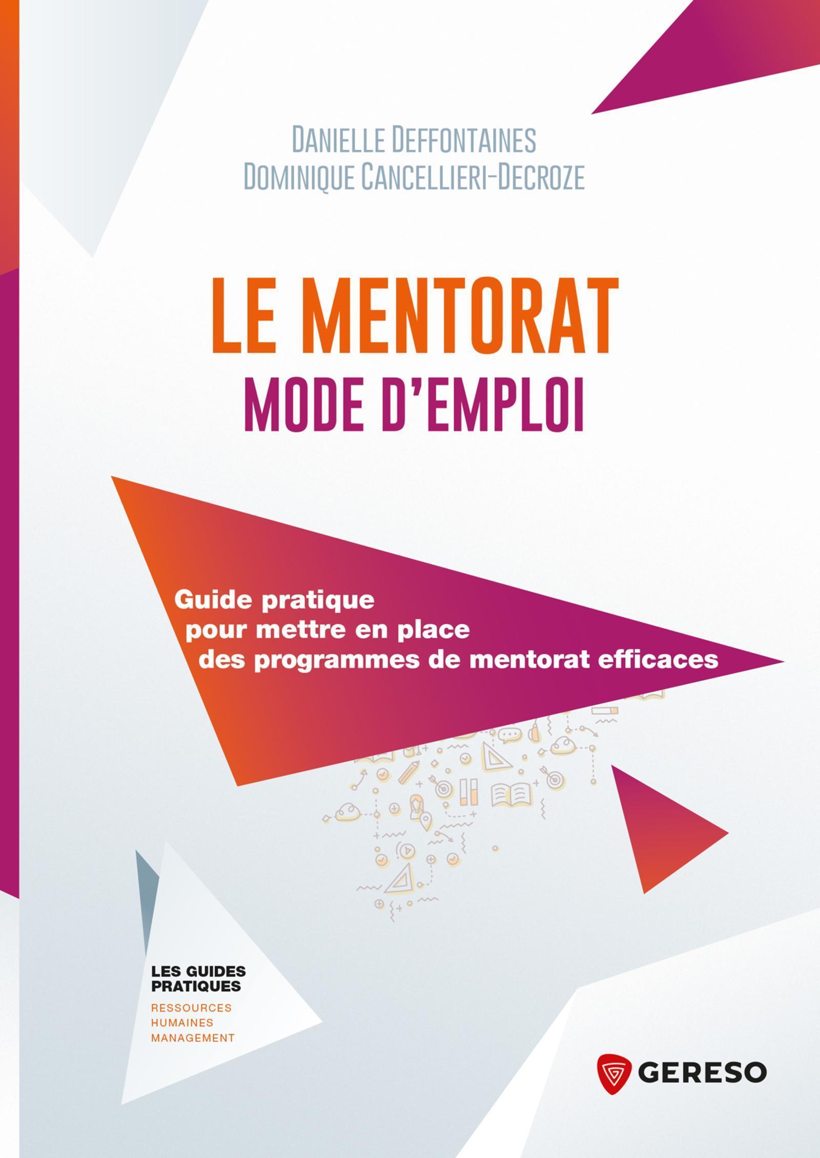 Le mentorat mode d'emploi
