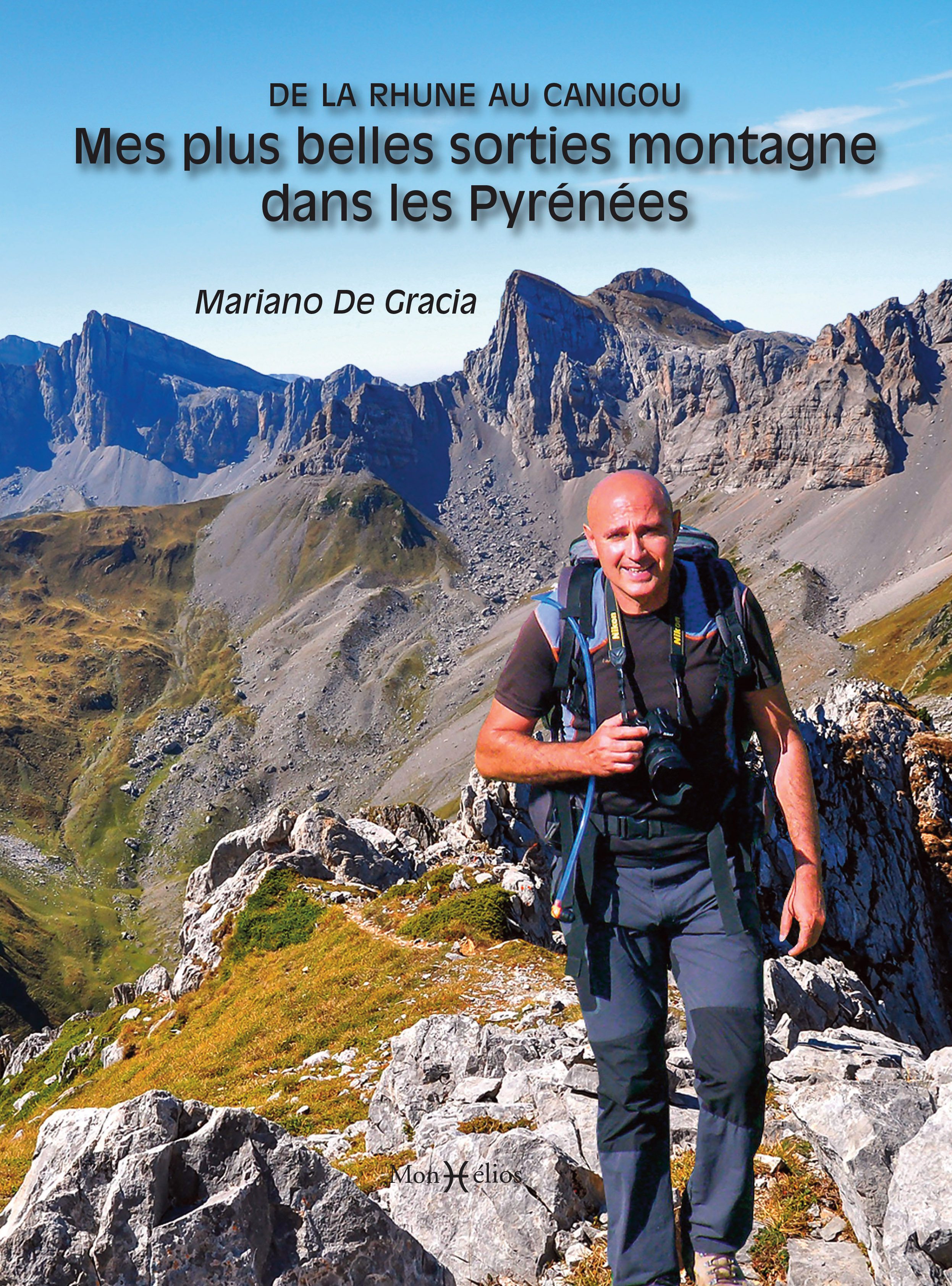 Mes plus belles sorties montagne dans les Pyrénées