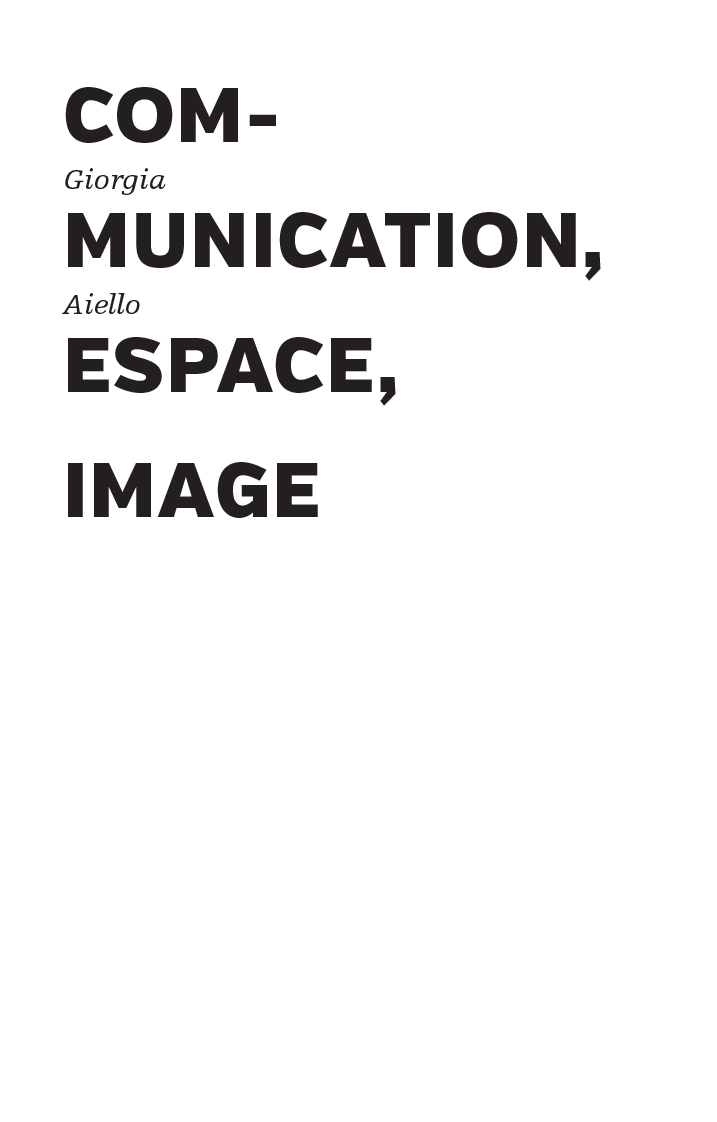 Communication, espace, image